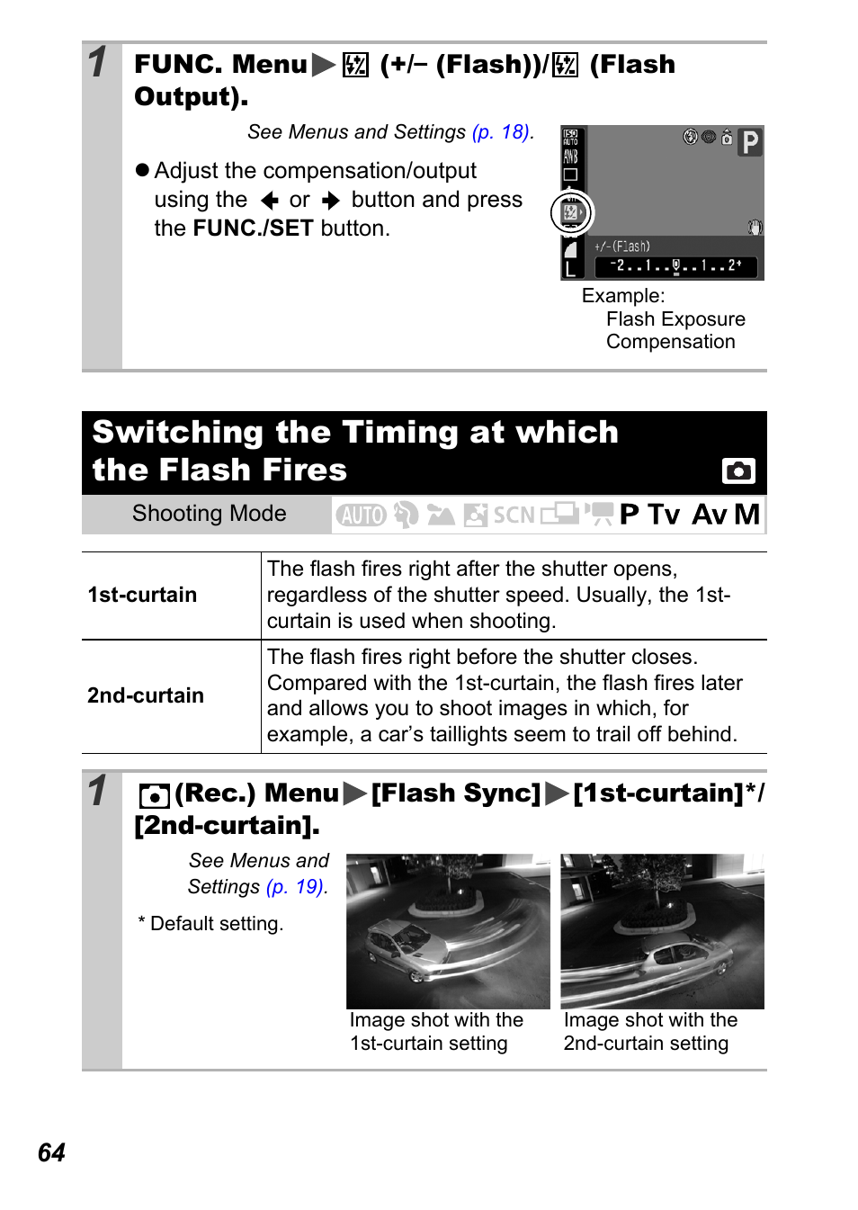 Switching the timing at which the flash fires, P. 64 | Canon A710 IS User Manual | Page 66 / 138