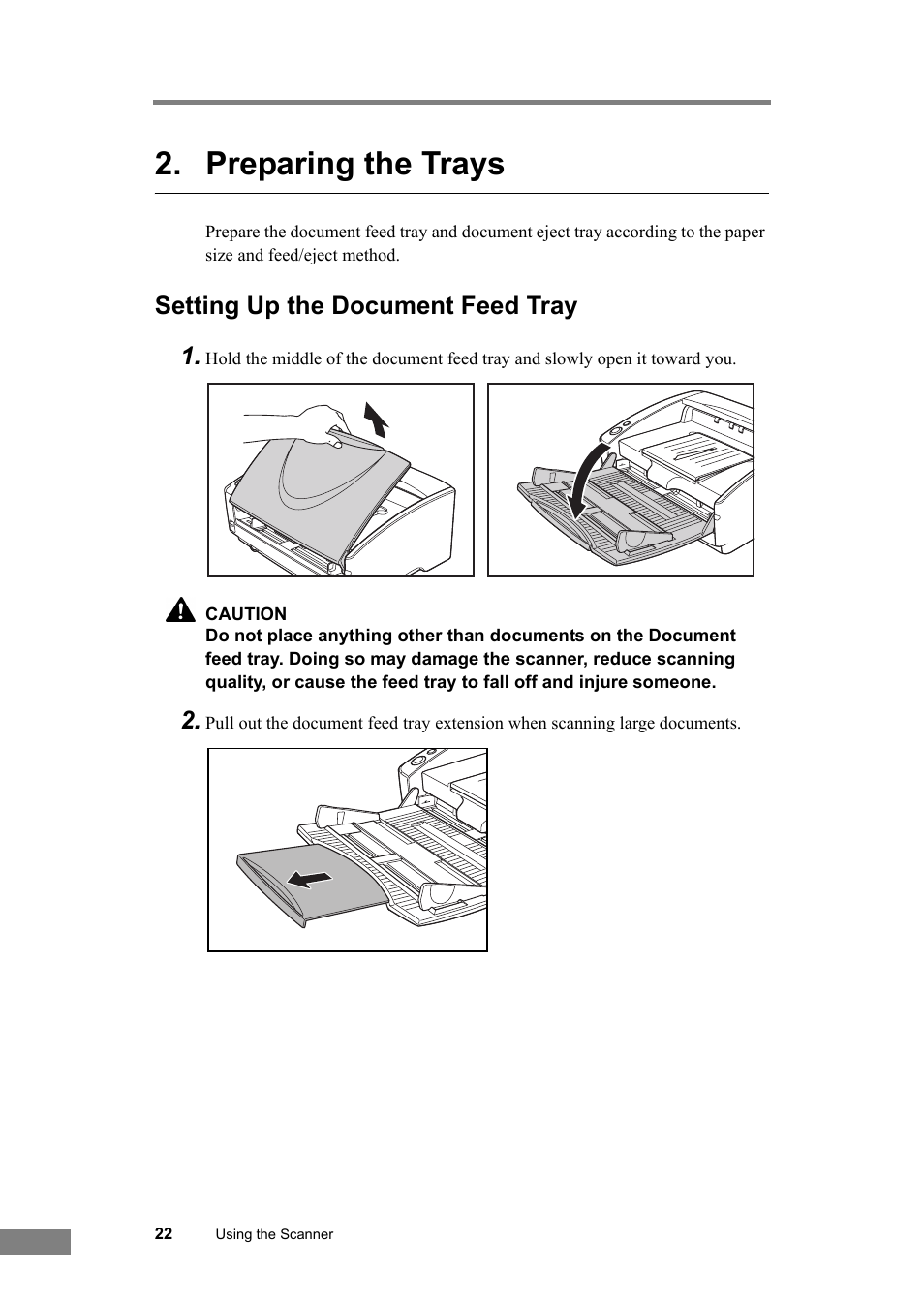 Preparing the trays, Setting up the document feed tray, See p. 22.) | Setting up the document feed tray 1 | Canon DR-6030C User Manual | Page 28 / 145