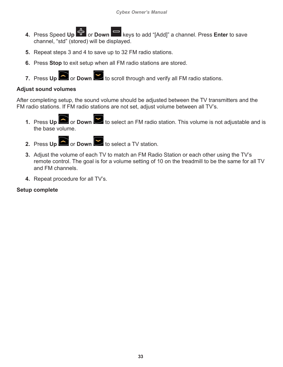 Press speed up, Or down, 33 cybex owner’s manual | Cybex 525T Treadmill User Manual | Page 33 / 80