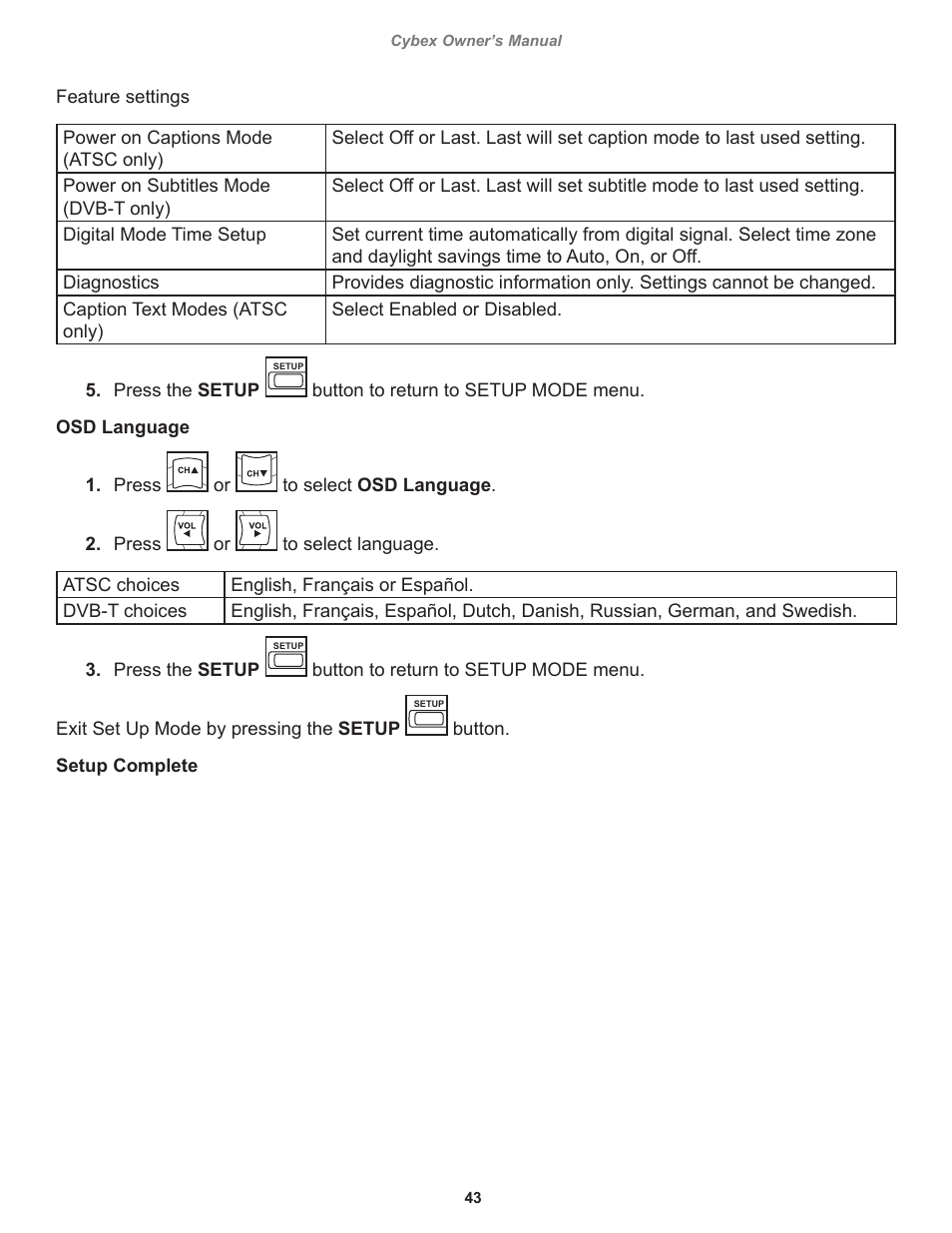 Button. setup complete, 43 cybex owner’s manual | Cybex 525T Treadmill User Manual | Page 43 / 80