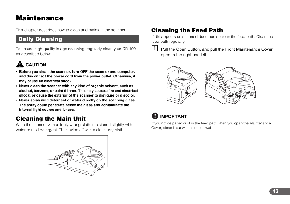 Maintenance, Daily cleaning, Cleaning the main unit cleaning the feed path | Aning the feed path,” on p. 43, Cleaning the main unit, Cleaning the feed path | Canon IMAGEFORMULA CR-190I User Manual | Page 43 / 61