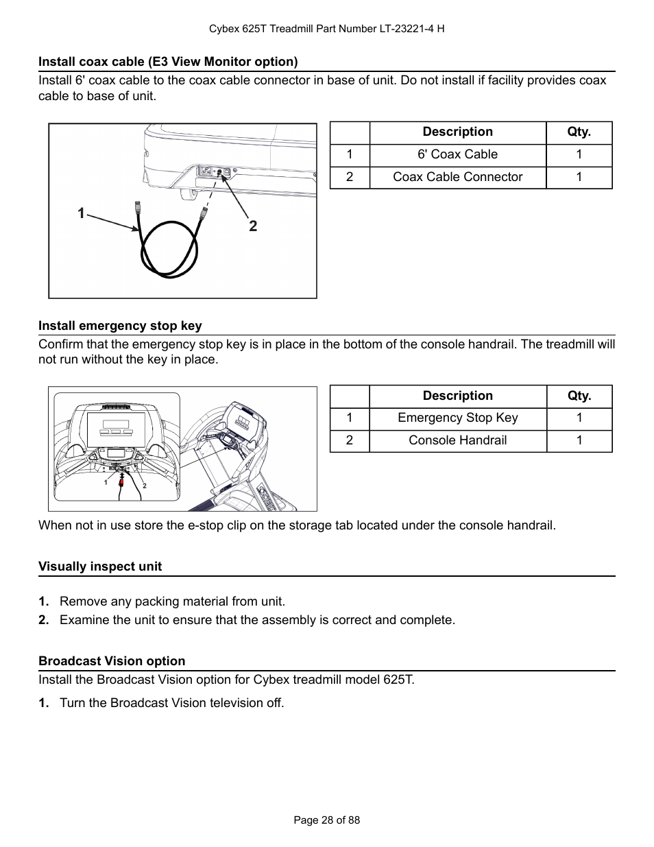 Install coax cable (e3 view monitor option), Install emergency stop key, Visually inspect unit | Broadcast vision option | Cybex 625T Treadmill User Manual | Page 28 / 88