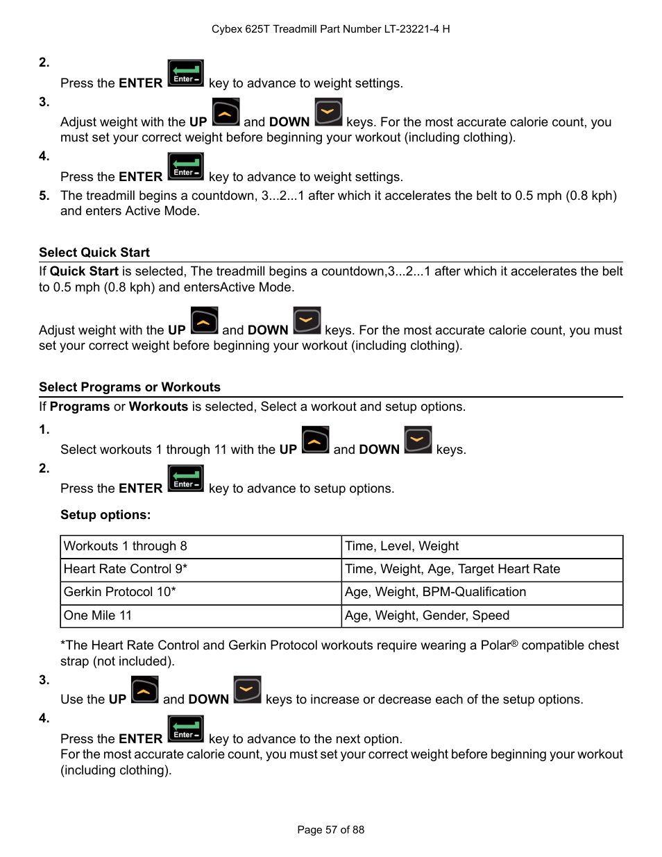 Select quick start, Select programs or workouts | Cybex 625T Treadmill User Manual | Page 57 / 88