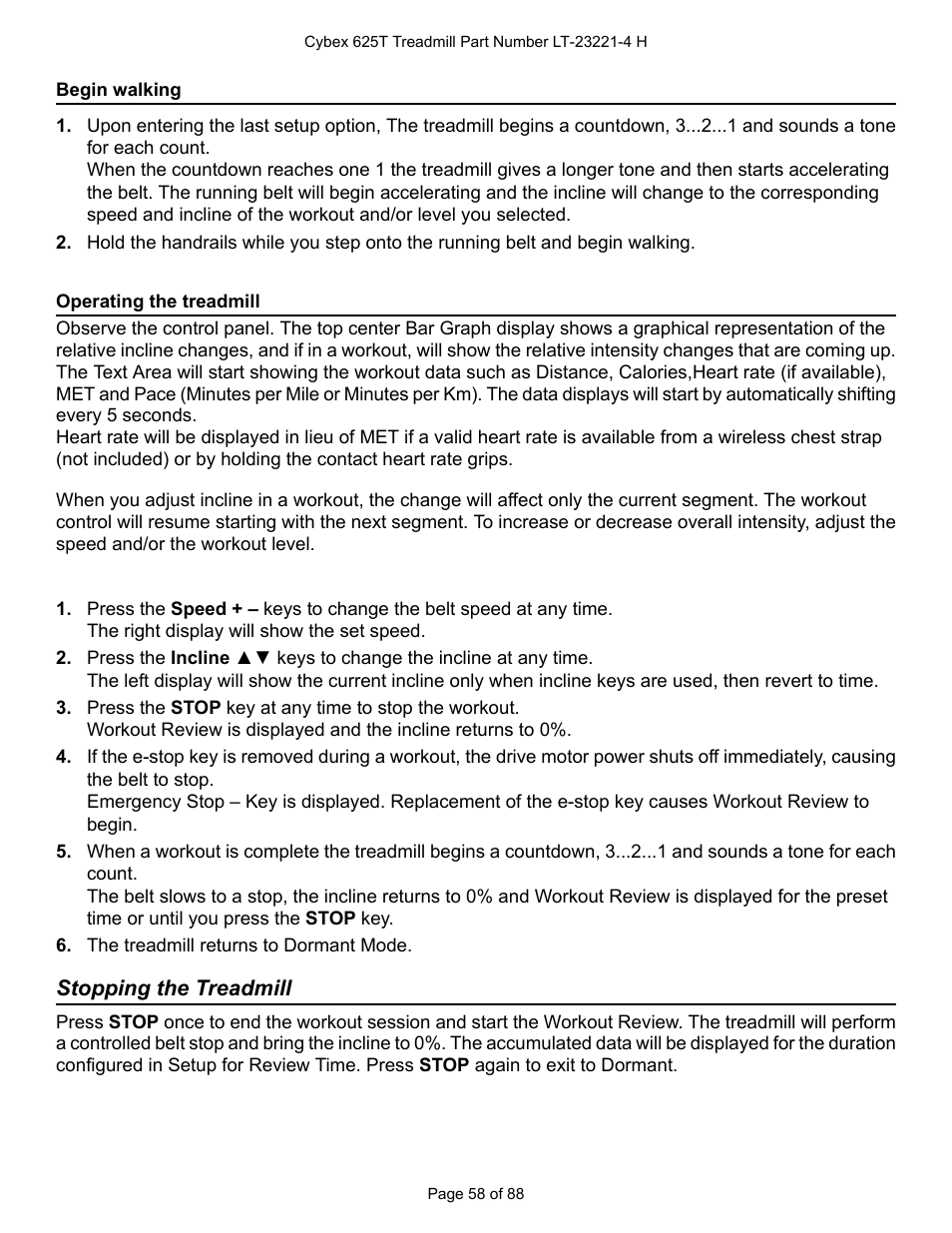 Begin walking, Operating the treadmill, Stopping the treadmill | Cybex 625T Treadmill User Manual | Page 58 / 88