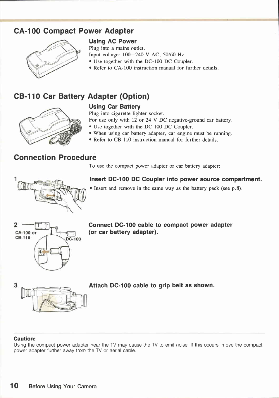Ca-100 compact power adapter, Using ac power, Cb-110 car battery adapter (option) | Using car battery, Connection procedure, Attach dc-100 cable to grip belt as shown | Canon E850 User Manual | Page 12 / 72