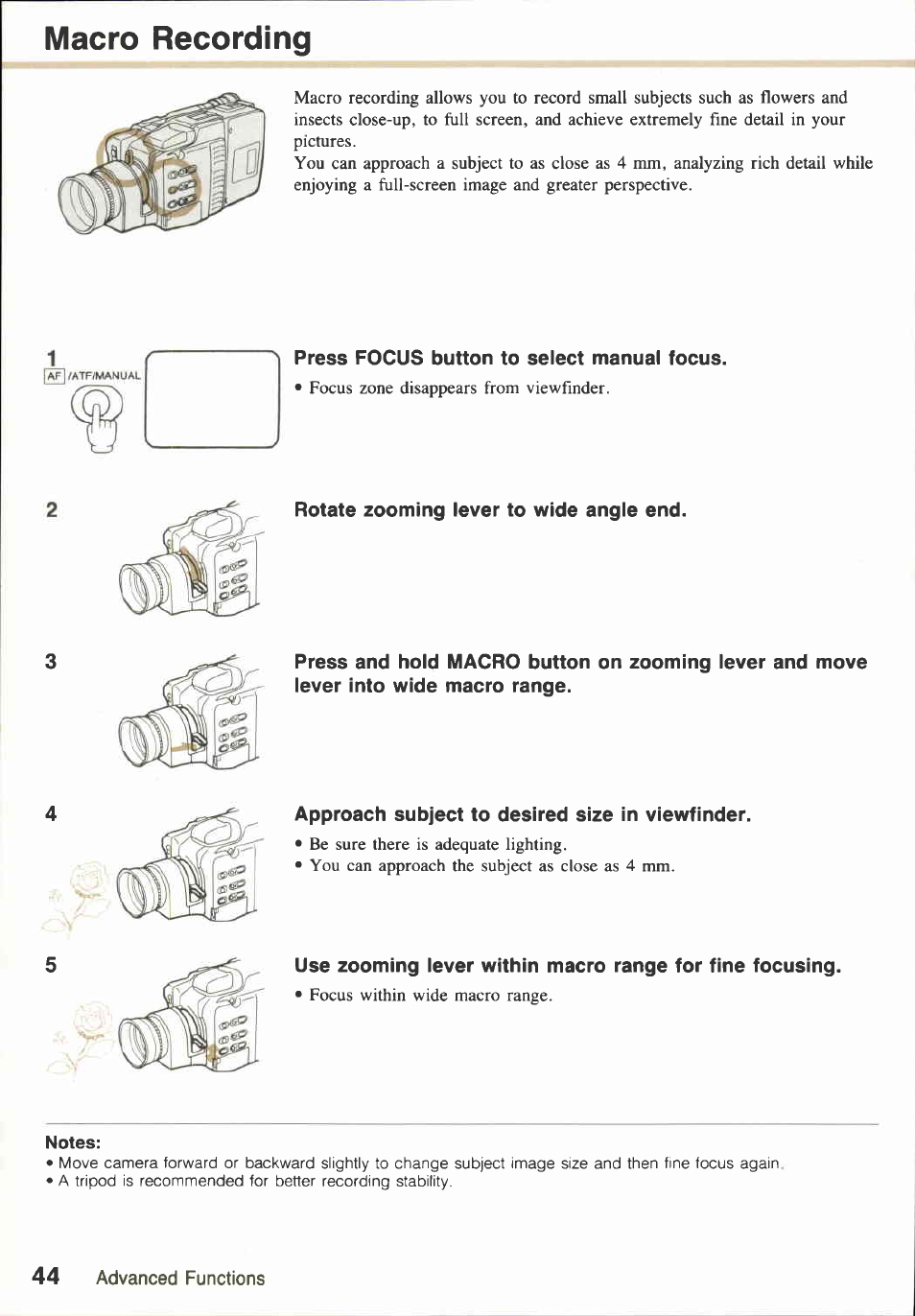 Macro recording, Press focus button to select manual focus, Rotate zooming lever to wide angie end | Approach subject to desired size in viewfinder, Notes | Canon E850 User Manual | Page 46 / 72