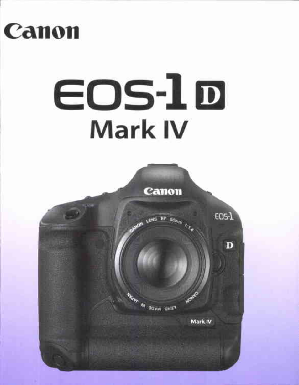 Canon EOS-1D Mark IV User Manual | 276 pages