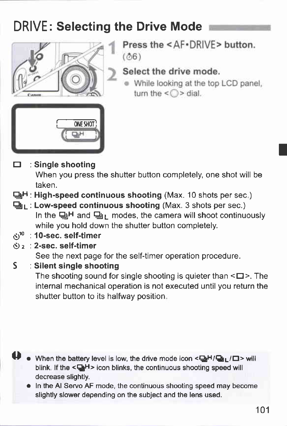 Drive, Selecting the drive mode | Canon EOS-1D Mark IV User Manual | Page 101 / 276