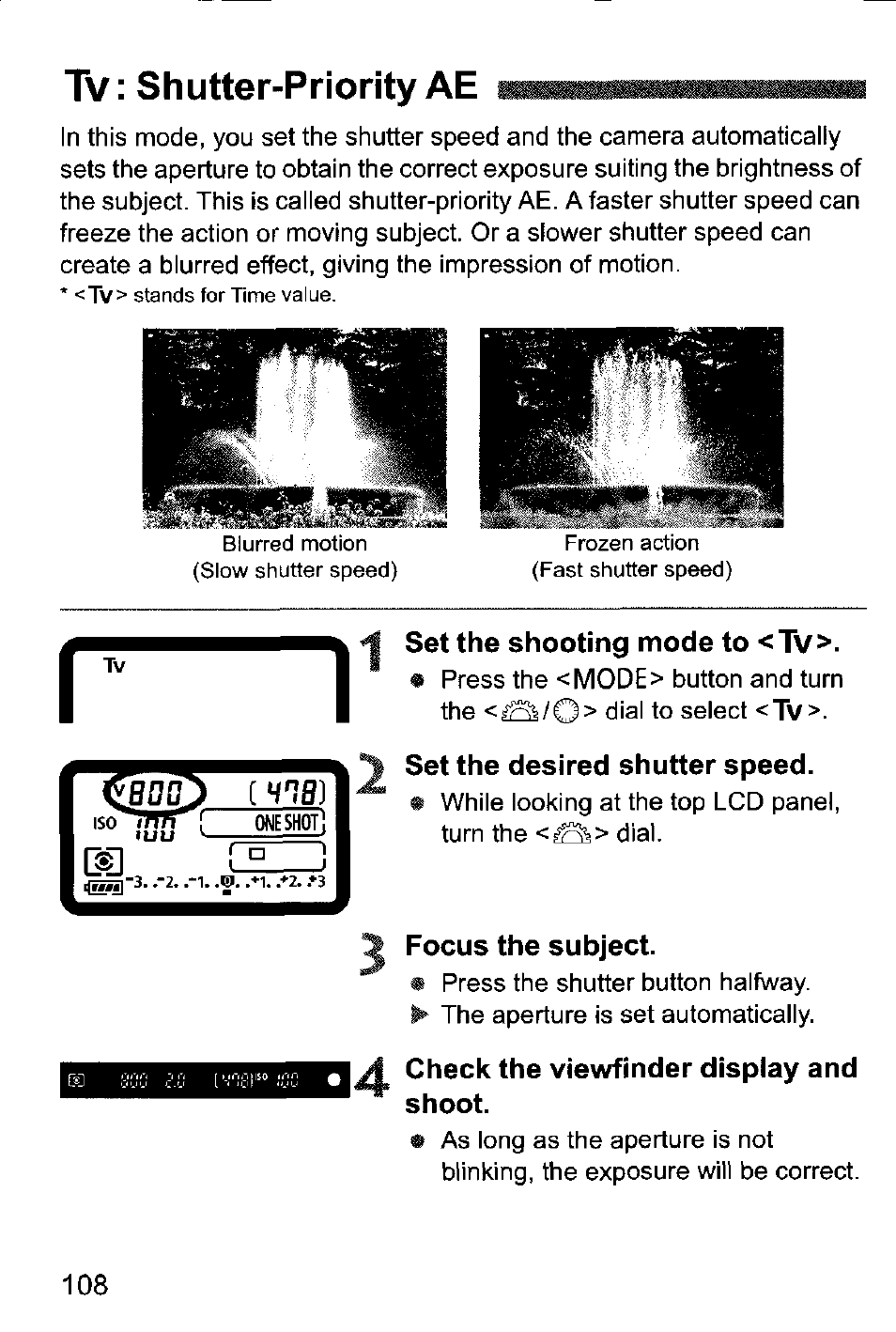 Tv: shutter-priority ae, Set the shooting mode to <tv, Set the desired shutter speed | Focus the subject, Check the viewfinder display and shoot, Tv : shutter-priority ae, Mode | Canon EOS-1D Mark IV User Manual | Page 108 / 276