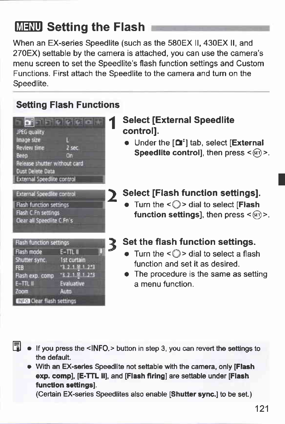 Setting the flash, Setting flash functions, 4 select [external speedlite control | Select [flash function settings, Set the flash function settings, External speedlite control, Flash function settings | Canon EOS-1D Mark IV User Manual | Page 121 / 276