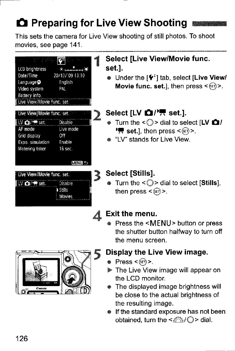 D preparing for live view shooting, Select [live view/movie func. set, Select [lv set | Select [stills, Exit the menu, Dispiay the live view image, O preparing for live view shooting, Preparing for live view shooting | Canon EOS-1D Mark IV User Manual | Page 126 / 276