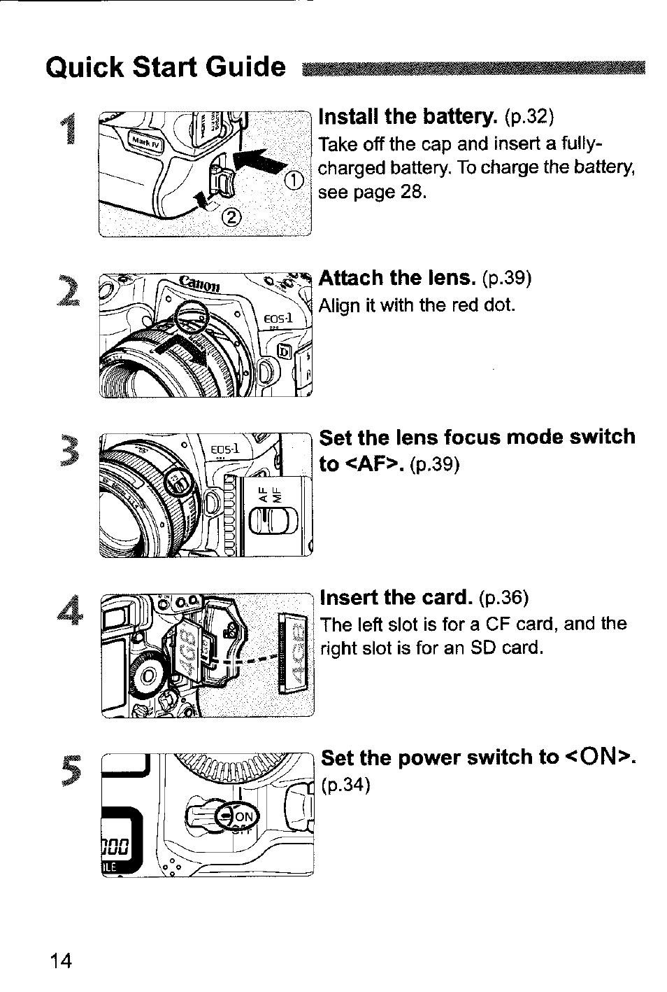 Quick start guide, Install the battery, (p.32), Set the lens focus mode switch to <af>. (p.39) | Insert the card, (p.36), Set the power switch to <on | Canon EOS-1D Mark IV User Manual | Page 14 / 276