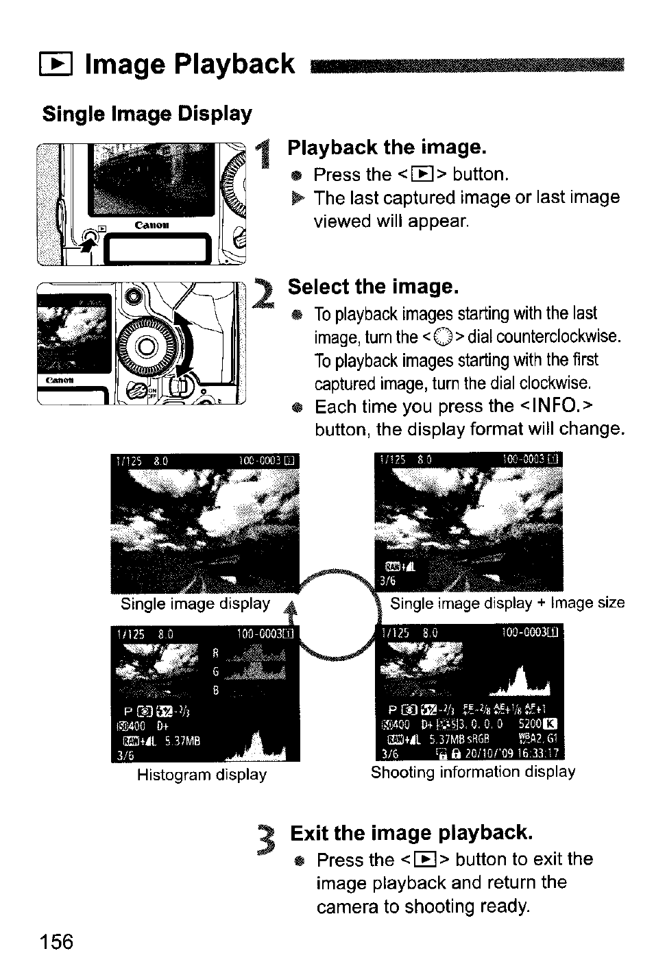 B image playback, Single image display, Playback the image | Select the image, Exit the image piayback, H image playback, Single image display playback the image | Canon EOS-1D Mark IV User Manual | Page 156 / 276