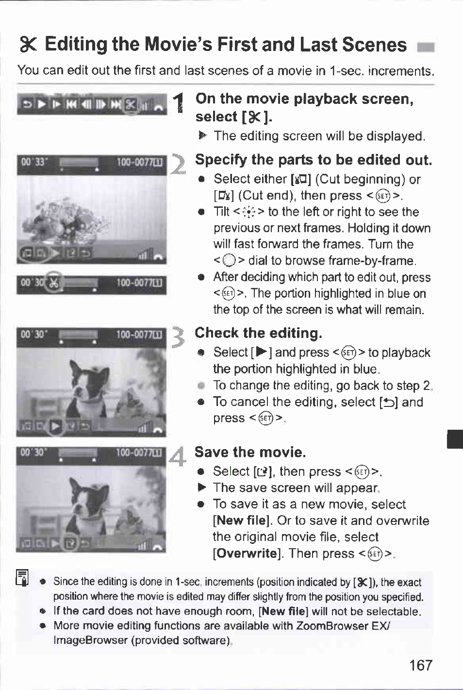Editing the movie’s first and last scenes, On the movie playback screen, Select [9 | Specify the parts to be edited out, Check the editing, Save the movie, 9c editing the movie’s first and last scenes | Canon EOS-1D Mark IV User Manual | Page 167 / 276