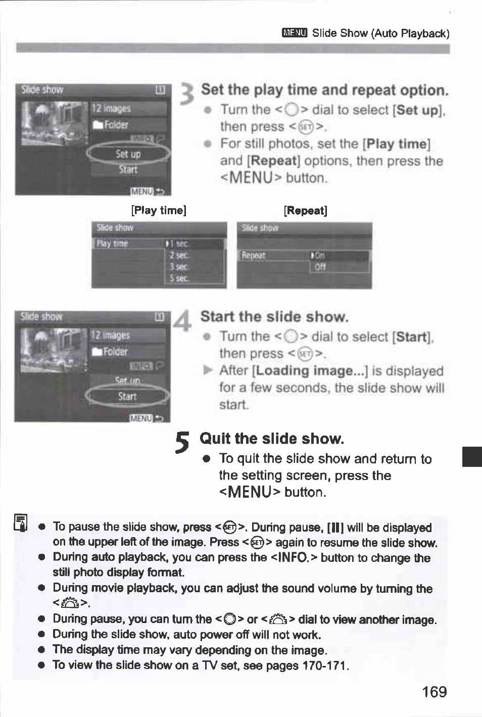 Set the play time and repeat option, Start the slide show, Quit the slide show | Menu | Canon EOS-1D Mark IV User Manual | Page 169 / 276