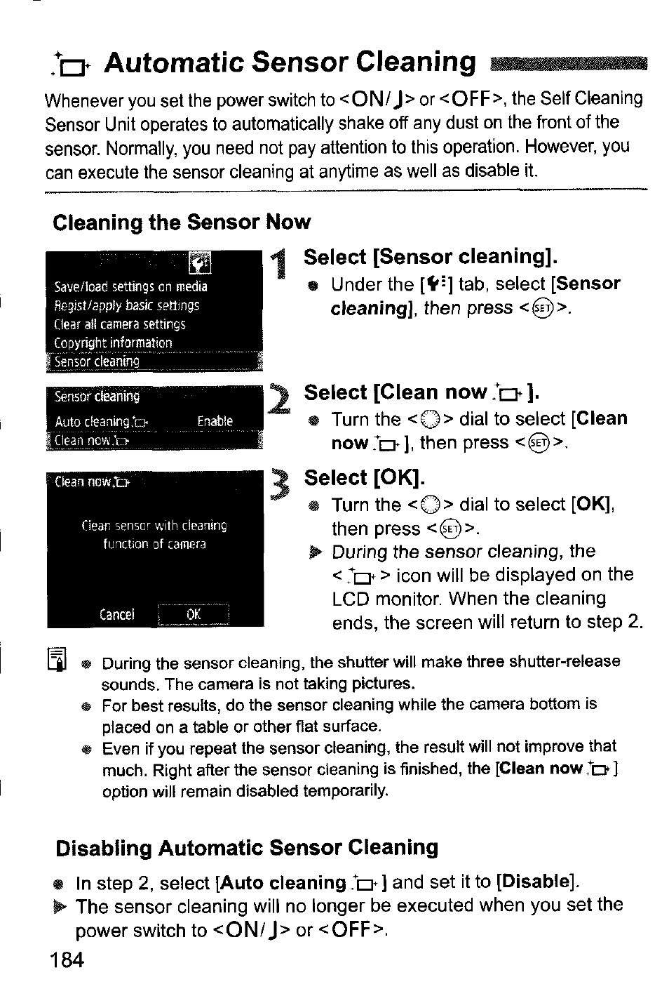Automatic sensor cleaning, Cleaning the sensor now, I select [sensor cleaning | Select [clean now to, Select [ok, Disabling automatic sensor cleaning, Cleaning the sensor now i select [sensor cleaning, Aselect [clean now to | Canon EOS-1D Mark IV User Manual | Page 184 / 276