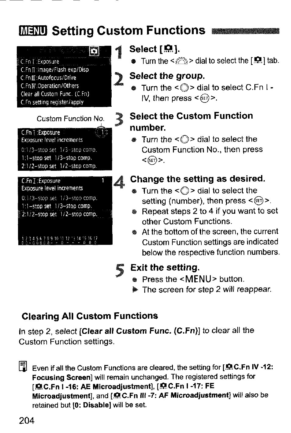 Select, Select the custom function, Number | Change the setting as desired, Exit the setting, Clearing all custom functions, Setting custom functions, M e n u | Canon EOS-1D Mark IV User Manual | Page 204 / 276