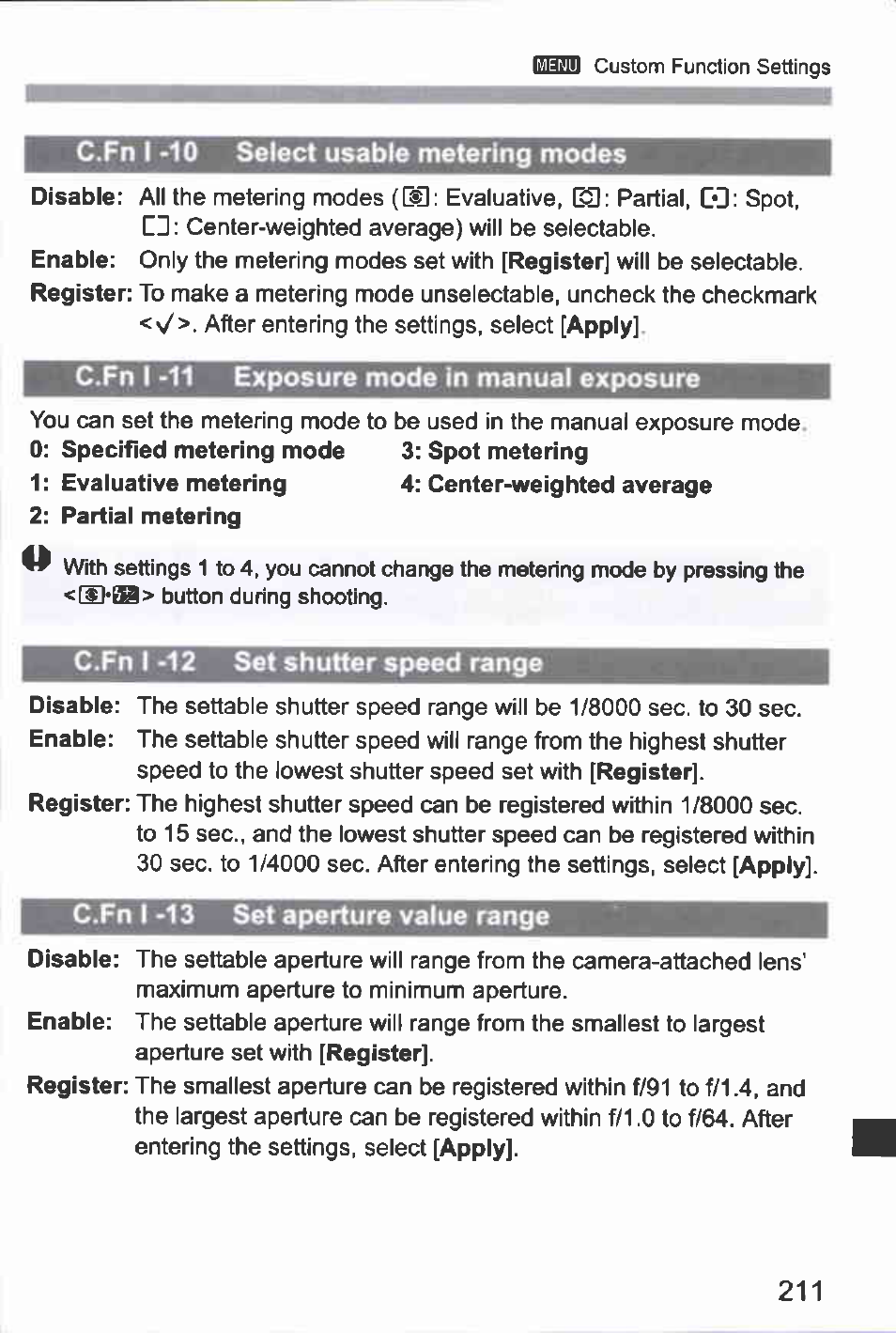 C.fn i *10 select usable metering modes, Cxn i -11 exposure mode in manual exposure, C.fn i -12 set shutter speed range | C.fn, Set aperture value range | Canon EOS-1D Mark IV User Manual | Page 211 / 276