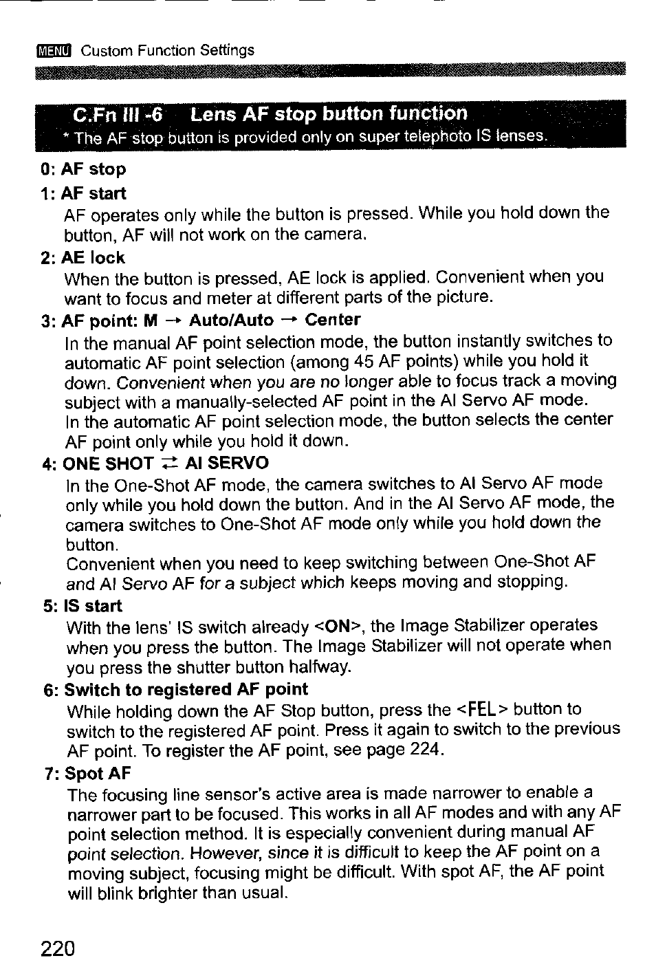 C.fn iii *6 lens af stop button function | Canon EOS-1D Mark IV User Manual | Page 220 / 276