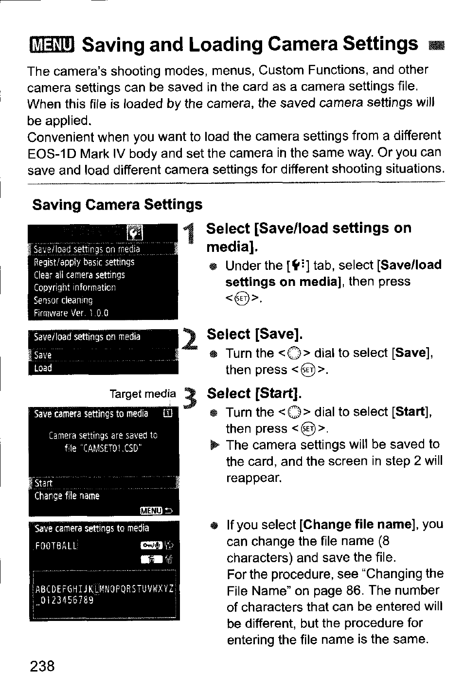 Saving and loading camera settings, Saving camera settings, 1 select [save/load settings on | Media, Select [save, Select [start | Canon EOS-1D Mark IV User Manual | Page 238 / 276