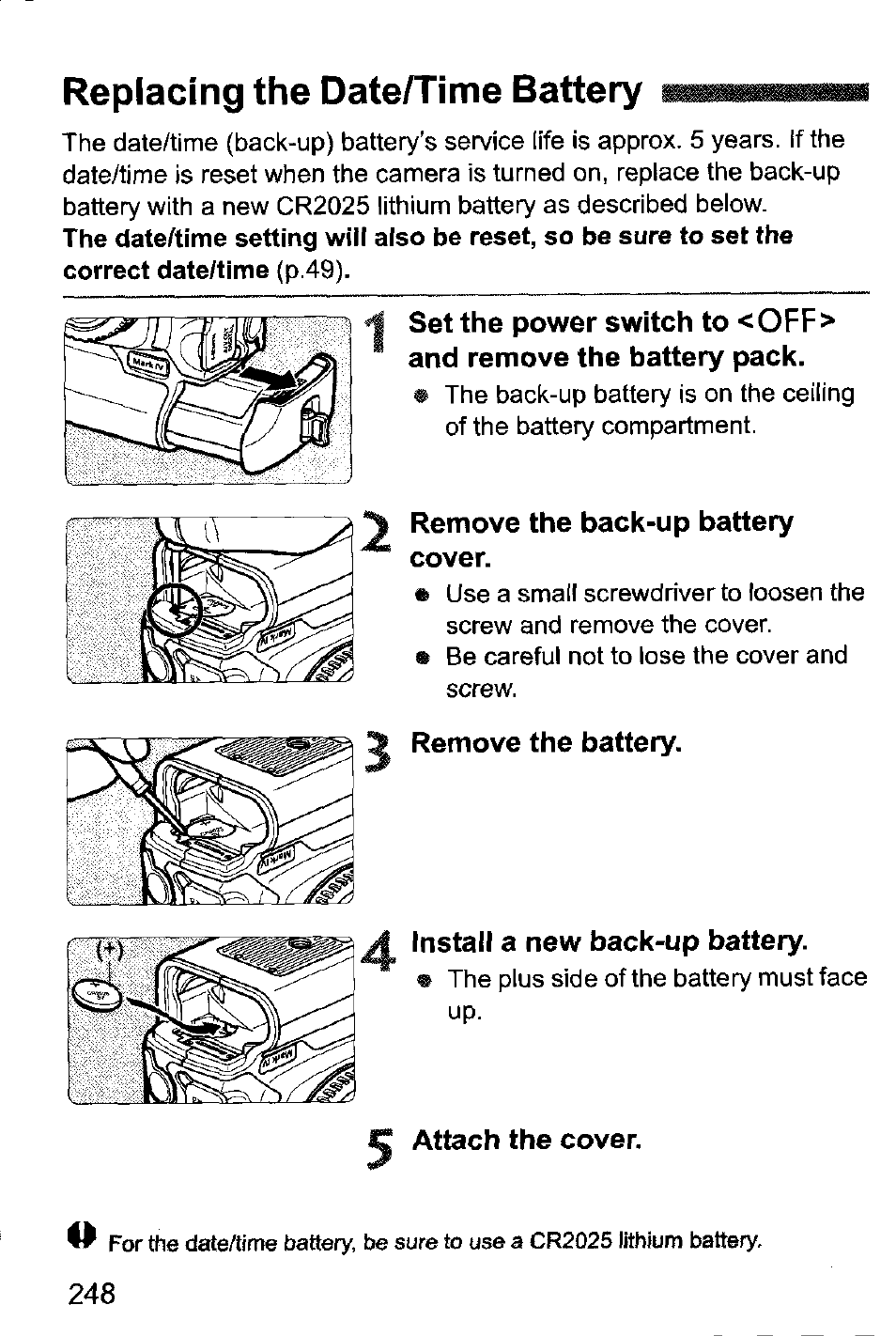 Replacing the date/time battery, Remove the back-up battery cover, Remove the battery | A install a new back-up battery, Attach the cover | Canon EOS-1D Mark IV User Manual | Page 248 / 276