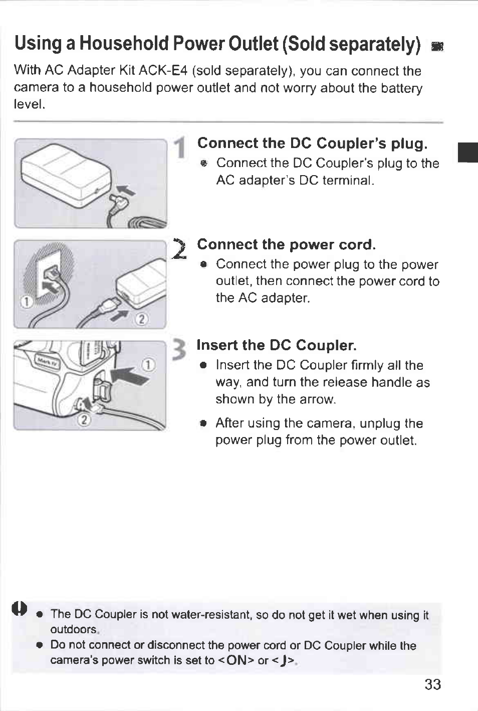 Using a household power outlet (sold separately) m, Connect the dc coupler’s plug, Connect the power cord | Insert the dc coupler, Using a household power outlet (sold separately) | Canon EOS-1D Mark IV User Manual | Page 33 / 276