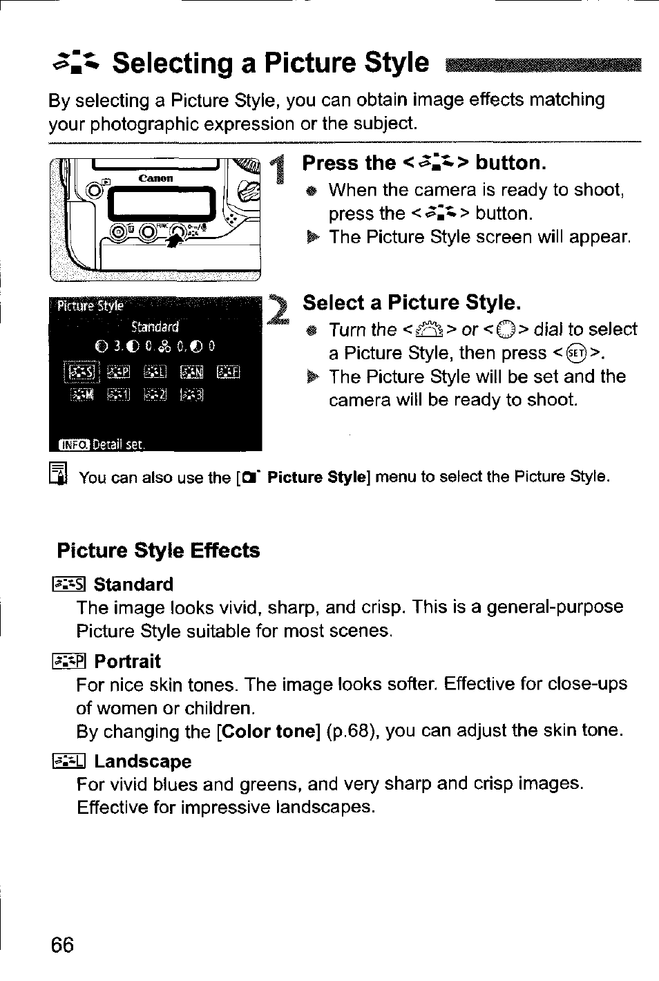 Press the button, Select a picture style, Picture style effects | Selecting a picture style | Canon EOS-1D Mark IV User Manual | Page 66 / 276