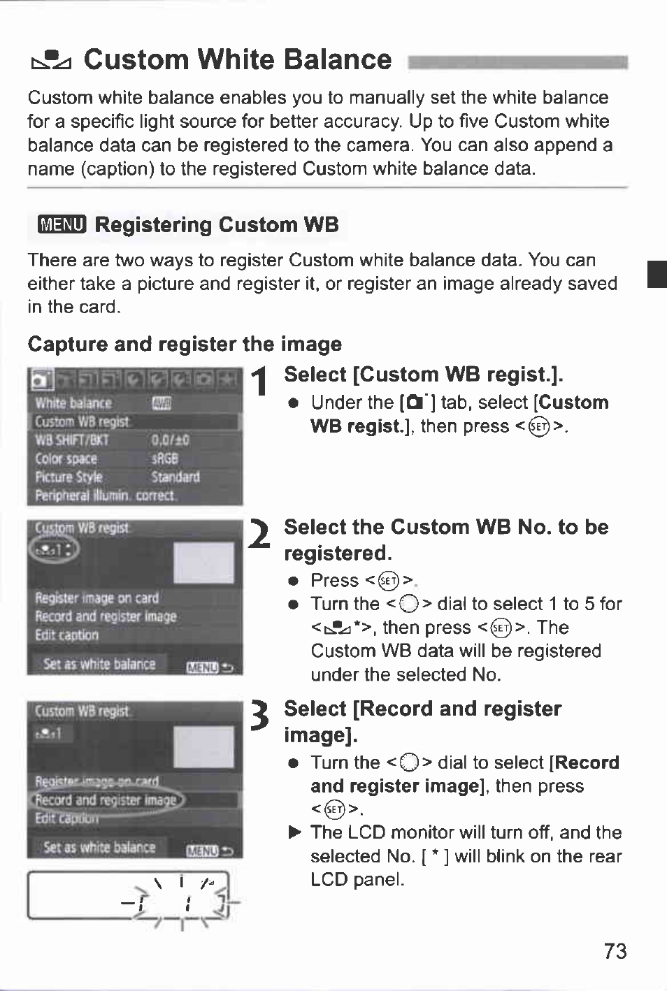 Registering custom wb, Capture and register the image, I ^ seiect [custom wb regist | I ^ seiect the custom wb no. to be registered, Seiect [record and register image, Custom white balance | Canon EOS-1D Mark IV User Manual | Page 73 / 276