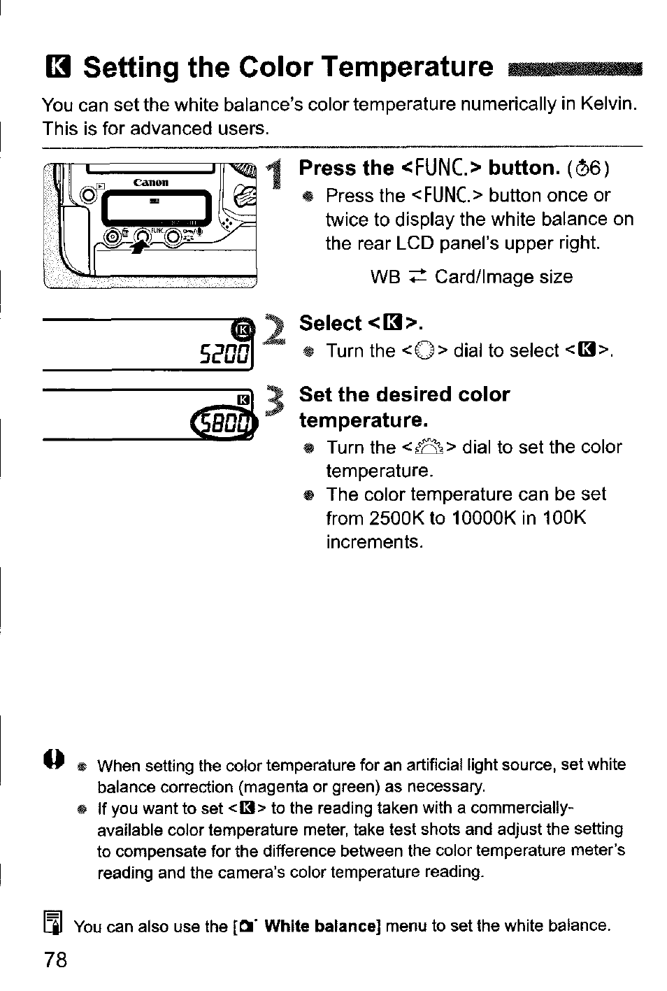 1 press the <func.> button. ((2)6), Select <q, Set the desired color | Temperature, Setting the color temperature | Canon EOS-1D Mark IV User Manual | Page 78 / 276