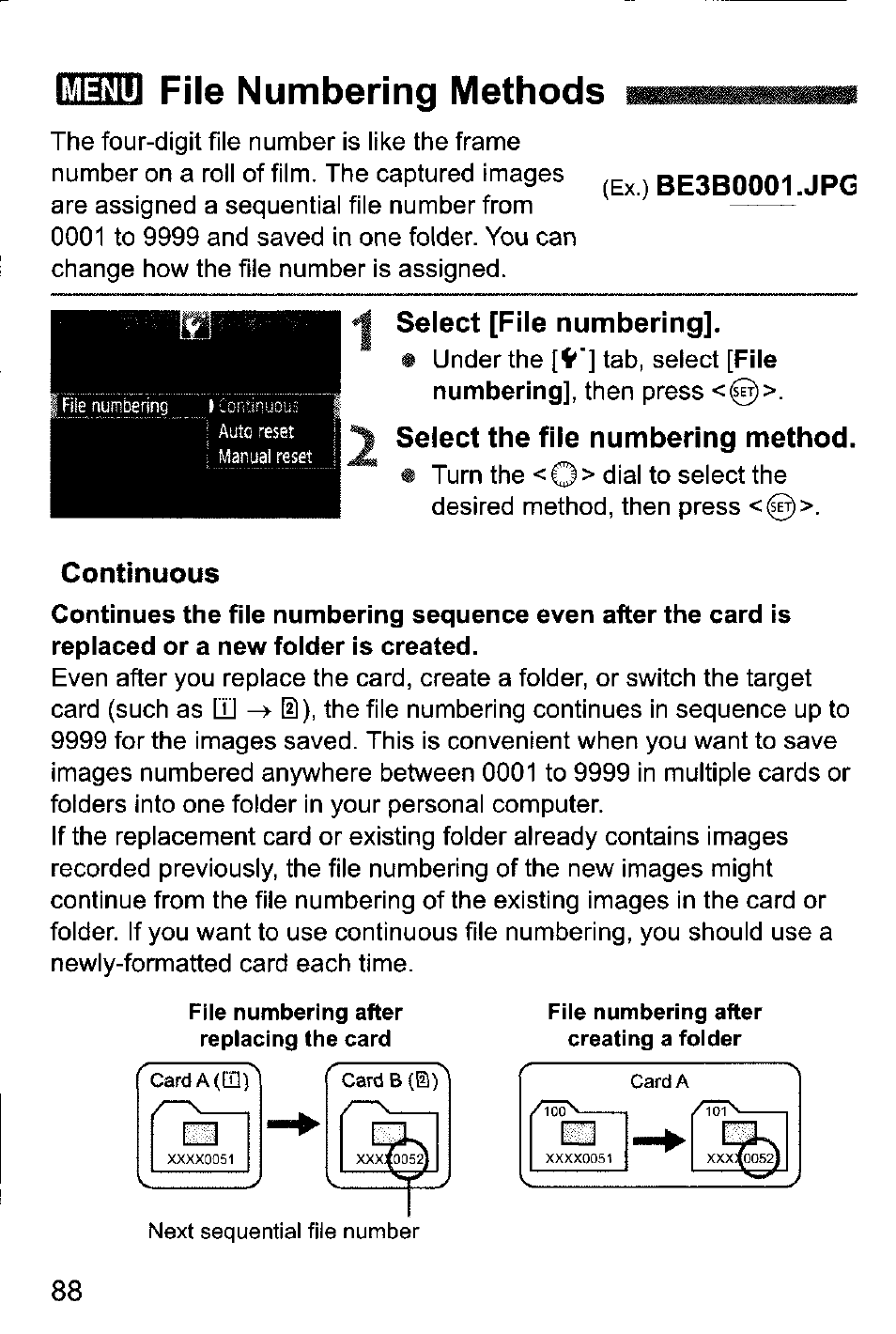 Iai44u file numbering methods, Select [file numbering, Select the file numbering method | Continuous, File numbering methods | Canon EOS-1D Mark IV User Manual | Page 88 / 276