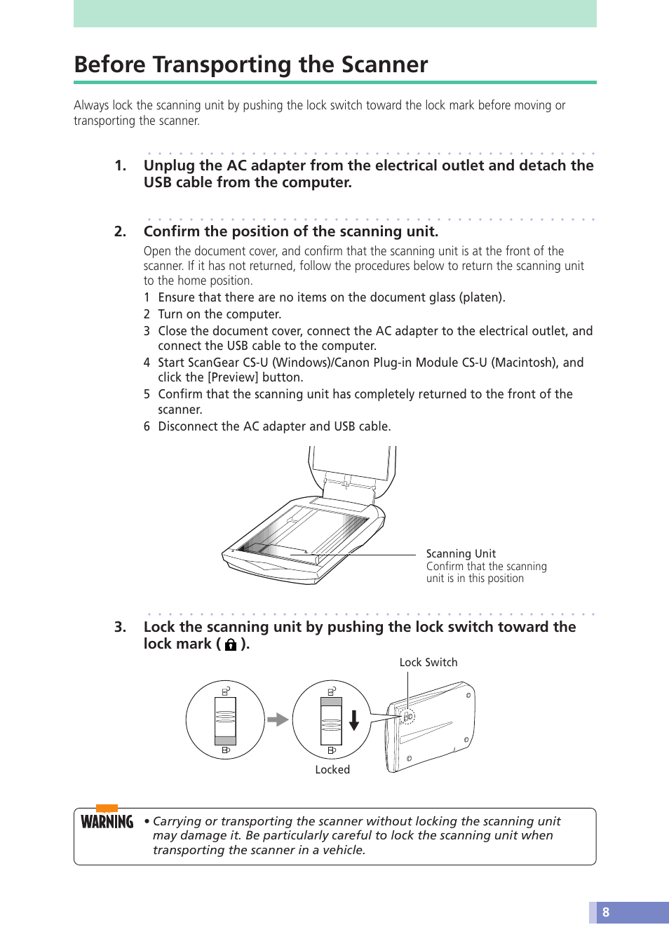 Before transporting the scanner, Confirm the position of the scanning unit, Lock switch locked | Canon CanoScan D646U User Manual | Page 8 / 21