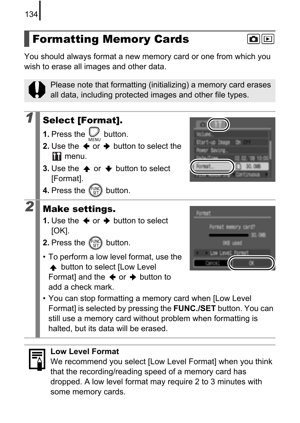 Formatting memory cards, Format, P. 134) | Formatted in your camera to shoot movies, The card | Canon A580 User Manual | Page 136 / 195