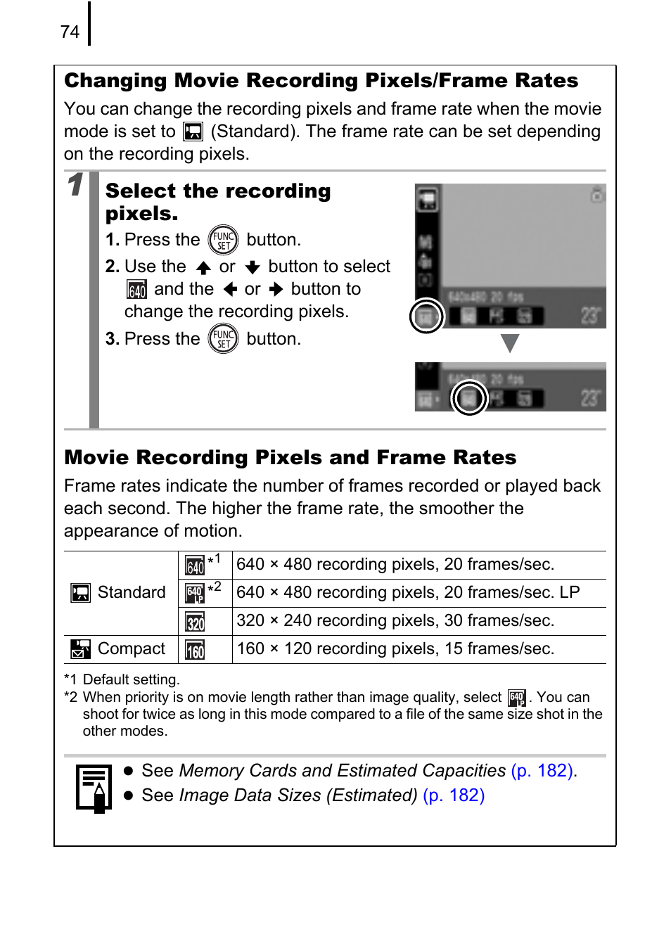 P. 74, Changing movie recording pixels/frame rates, Select the recording pixels | Movie recording pixels and frame rates | Canon A580 User Manual | Page 76 / 195