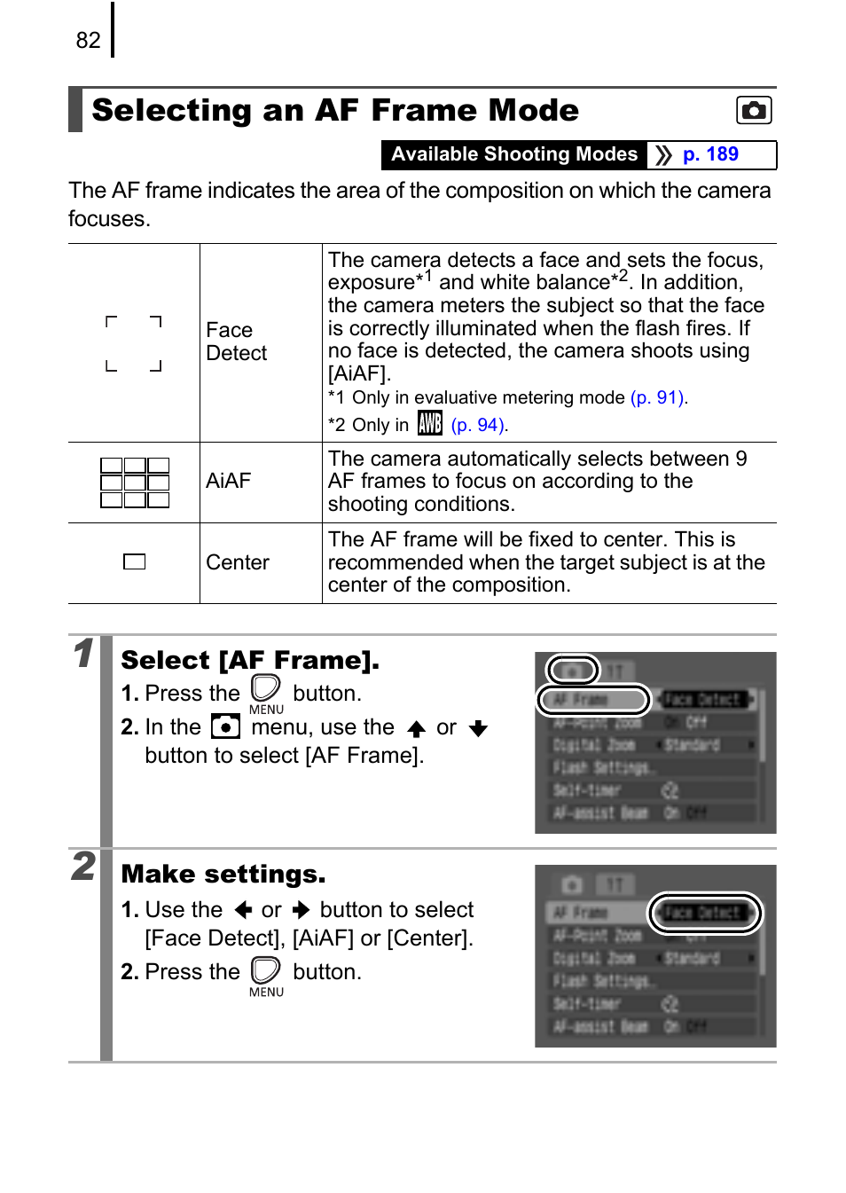 Selecting an af frame mode, P. 82, Select [af frame | Make settings | Canon A580 User Manual | Page 84 / 195