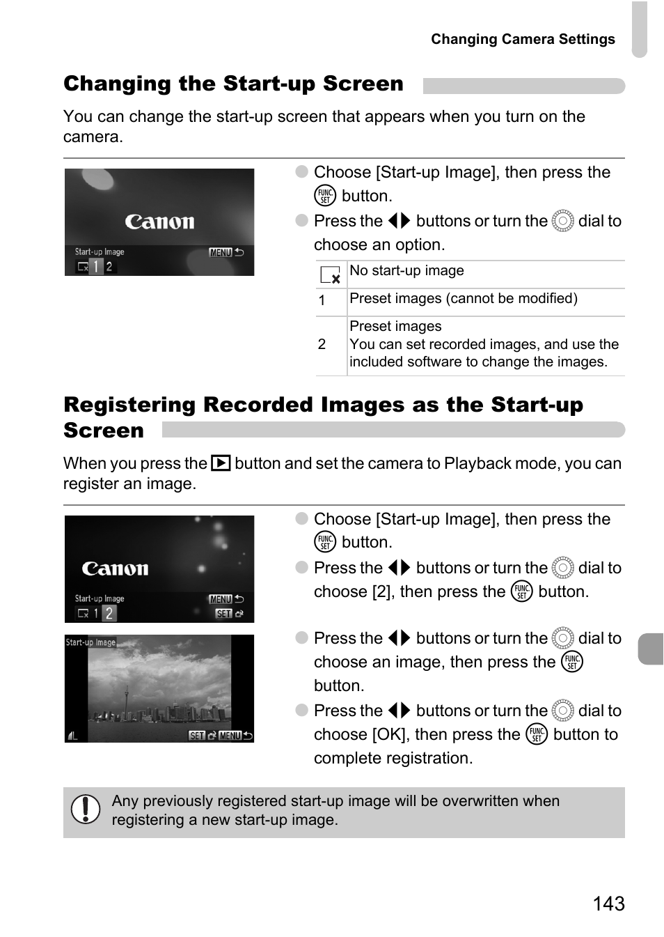 P. 143), Changing the start-up screen, Registering recorded images as the start-up screen | Canon IXUS 1000 HS User Manual | Page 143 / 178