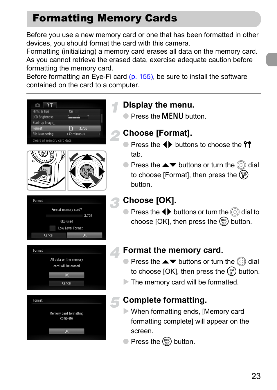 Formatting memory cards, Display the menu, Choose [format | Choose [ok, Complete formatting | Canon IXUS 1000 HS User Manual | Page 23 / 178