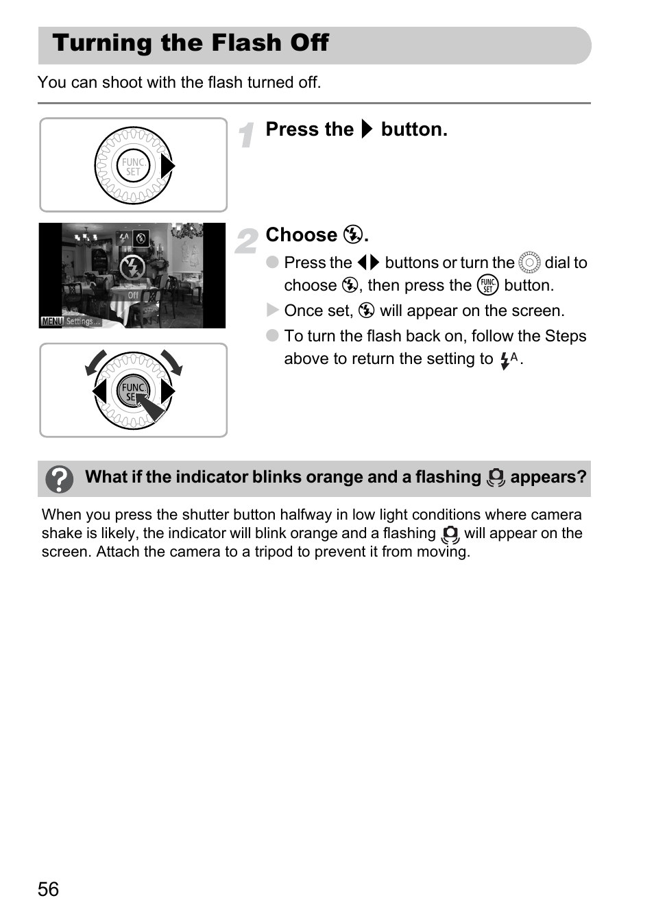 Turning the flash off, Pp. 56, P. 56) | Press the r button. choose | Canon IXUS 1000 HS User Manual | Page 56 / 178