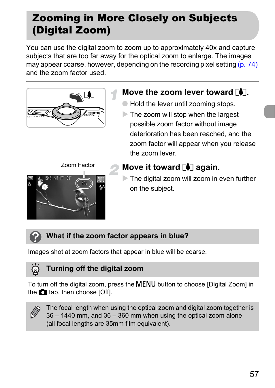 Zooming in more closely on subjects (digital zoom), Move the zoom lever toward i, Move it toward i again | Canon IXUS 1000 HS User Manual | Page 57 / 178