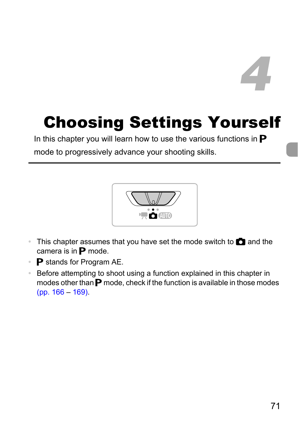 4 choosing settings yourself, 4 choosing settings, Yourself | Choosing settings yourself | Canon IXUS 1000 HS User Manual | Page 71 / 178