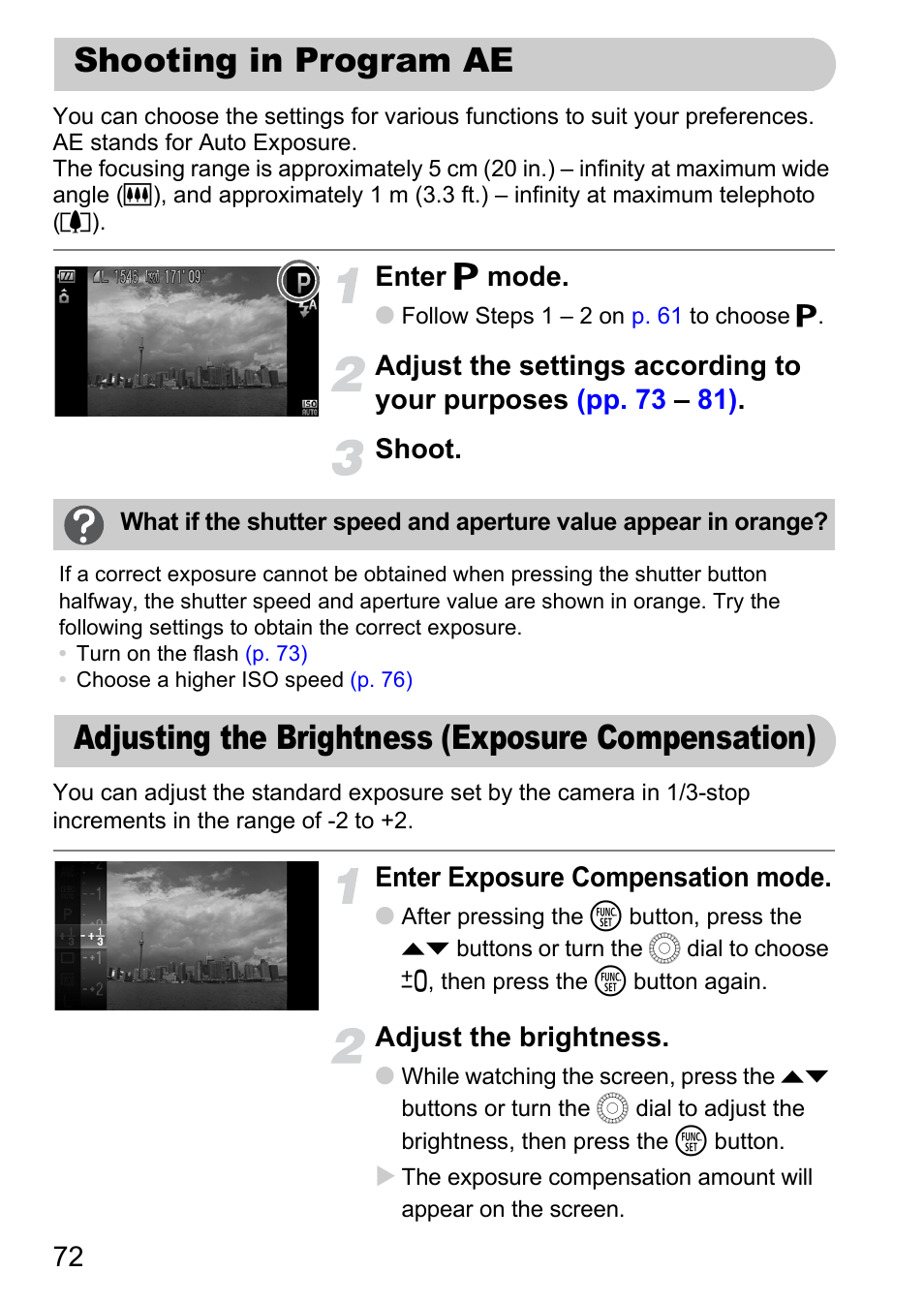 Shooting in program ae, Adjusting the brightness (exposure compensation), P. 72) | Enter g mode, Enter exposure compensation mode, Adjust the brightness | Canon IXUS 1000 HS User Manual | Page 72 / 178