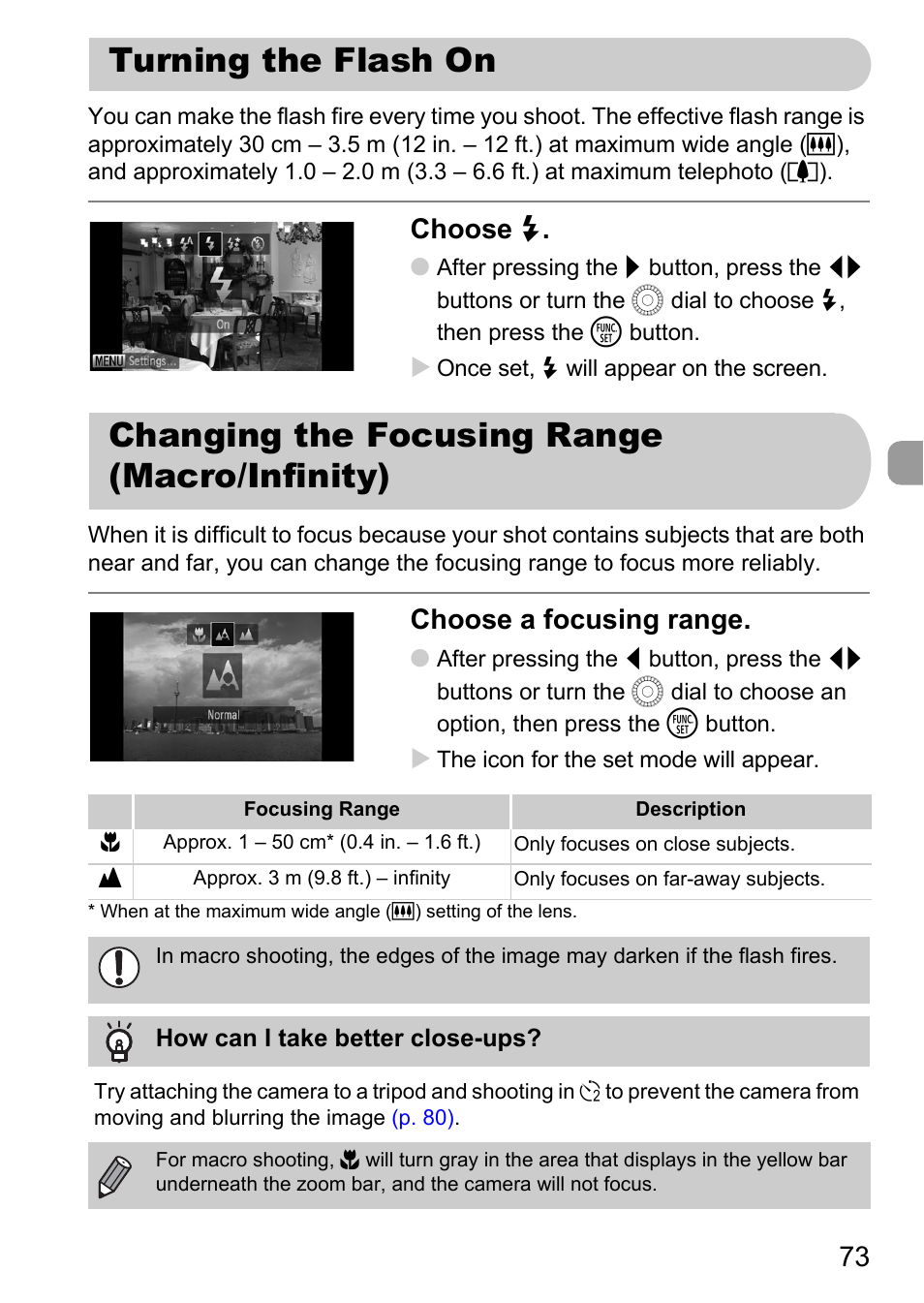 Turning the flash on, Changing the focusing range (macro/infinity), P. 73) | Pp. 73, Choose h, Choose a focusing range | Canon IXUS 1000 HS User Manual | Page 73 / 178