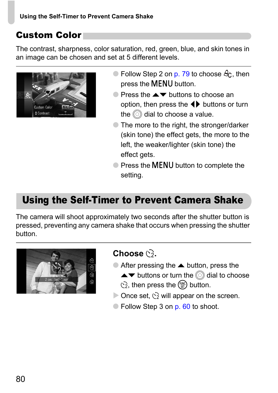 Using the self-timer to prevent camera shake, Custom color, Choose î | Canon IXUS 1000 HS User Manual | Page 80 / 178