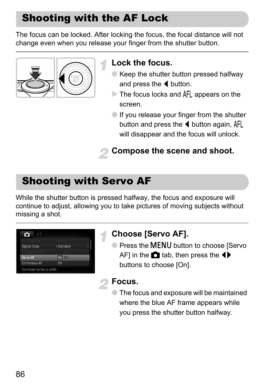 Shooting with the af lock, Shooting with servo af, Shooting with the af lock shooting with servo af | Lock modes, P. 86) | Canon IXUS 1000 HS User Manual | Page 86 / 178