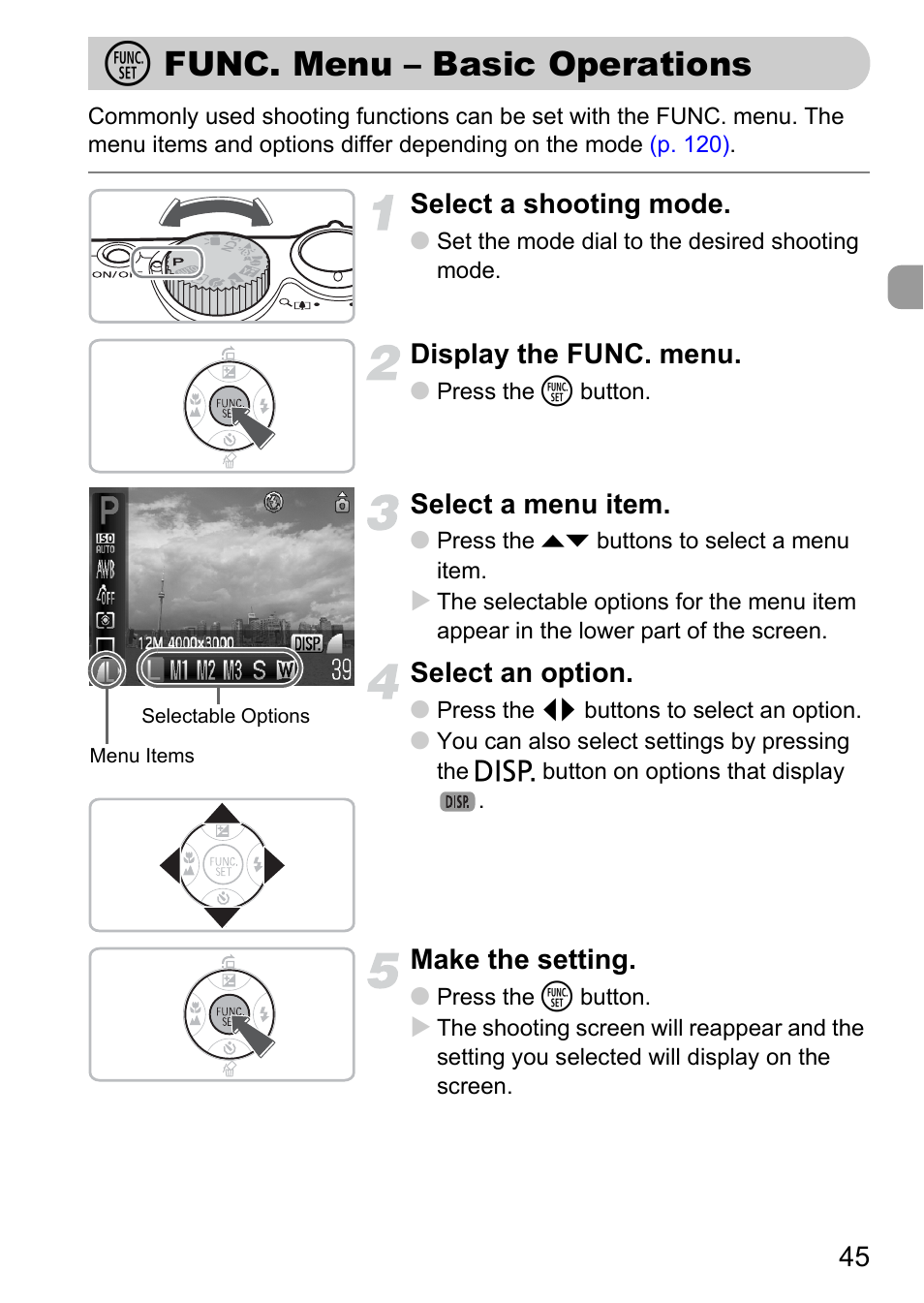 Func. menu - basic operations, M func. menu – basic operations, P. 45) | Select a shooting mode, Display the func. menu, Select a menu item, Select an option, Make the setting | Canon A2100 IS User Manual | Page 45 / 131