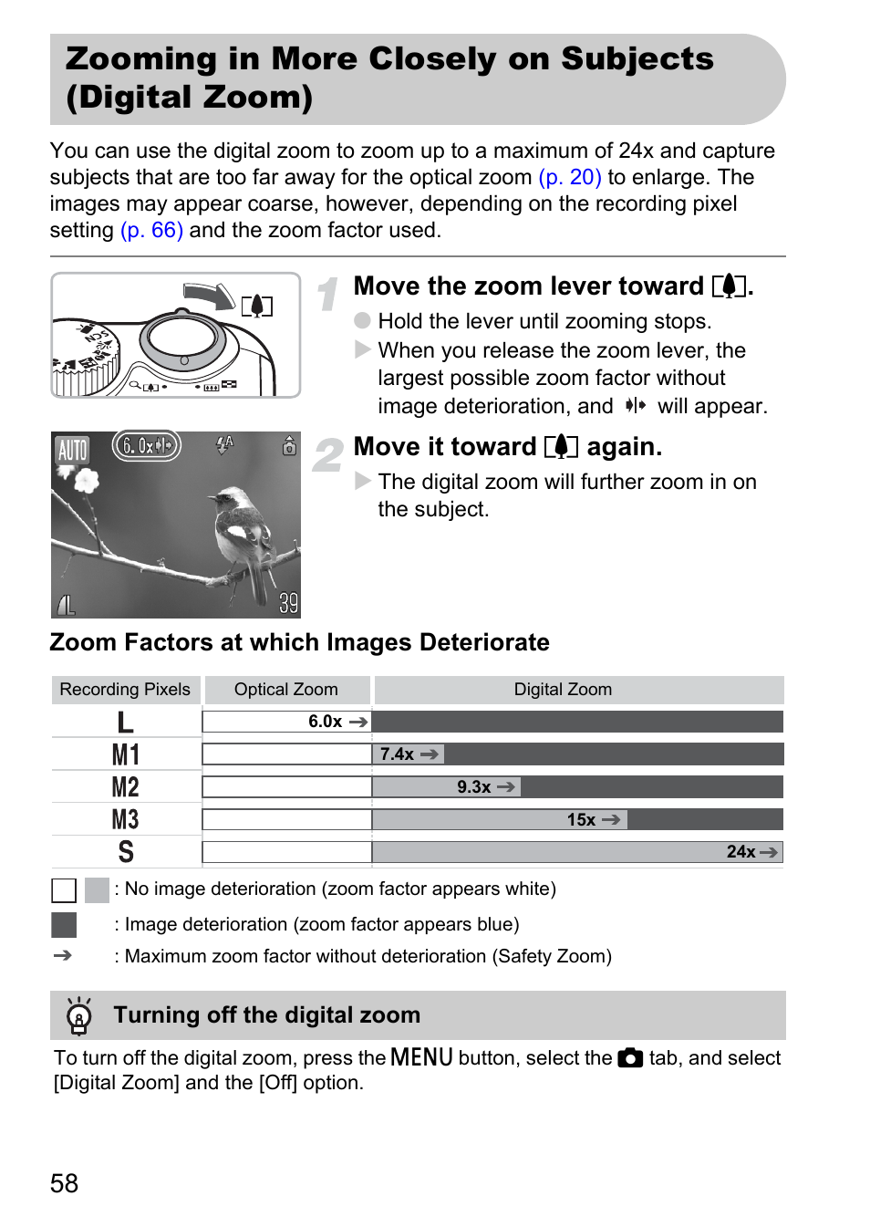 Zooming in more closely on subjects (digital zoom), P. 58), Move the zoom lever toward i | Move it toward i again | Canon A2100 IS User Manual | Page 58 / 131