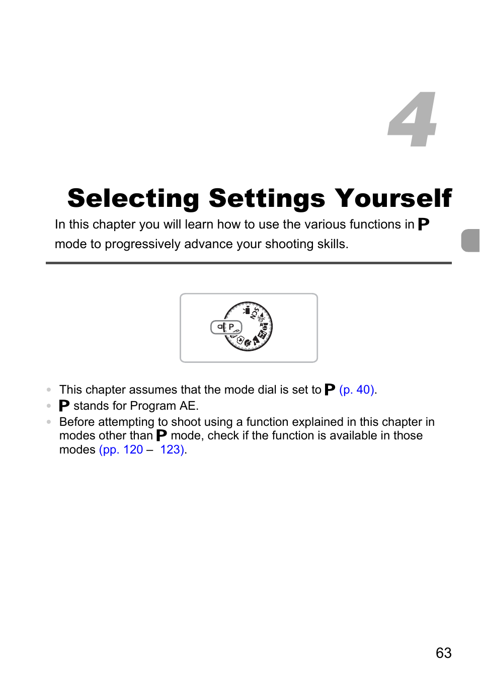 Selecting settings yourself, 4 selecting settings, Yourself | Canon A2100 IS User Manual | Page 63 / 131