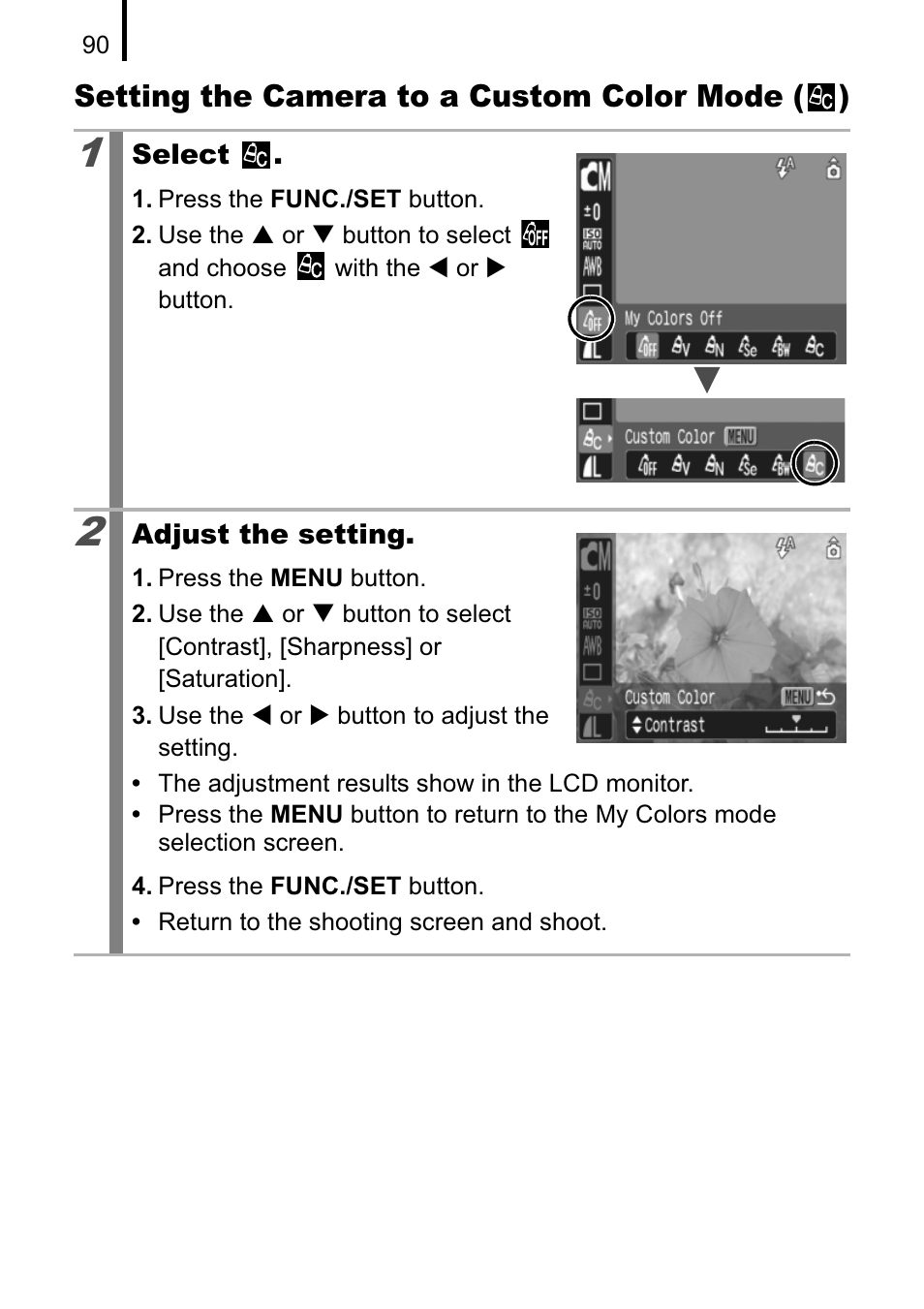 Setting the camera to a custom color mode ( ) | Canon A470 User Manual | Page 92 / 184