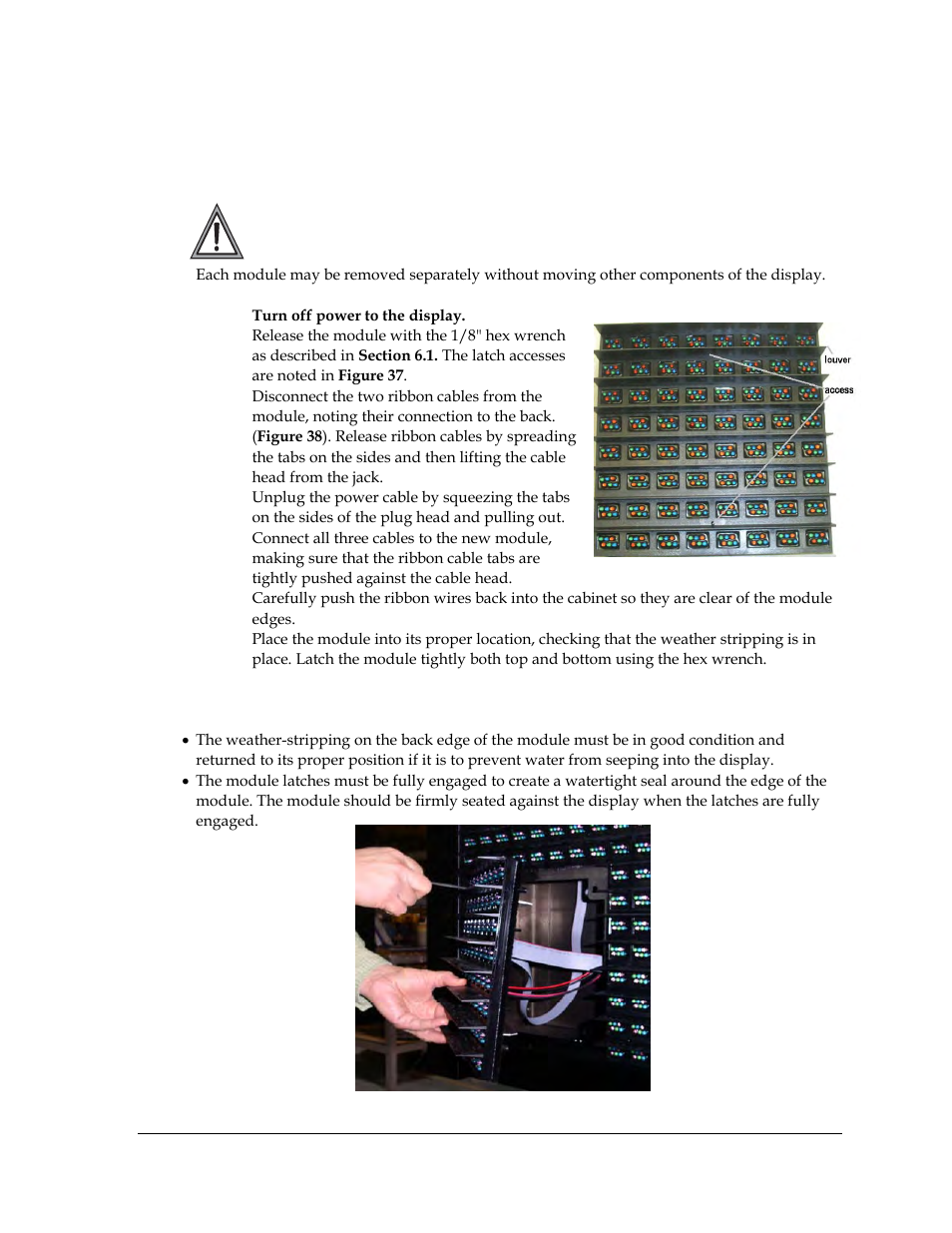 2 instructions for replacing parts, Module removal/replacement, Instructions for replacing parts | Figure 37: access locations, Figure 38: removing a module, 2 for directions on open | Daktronics Galaxy AF-3400 34 mm Monochrome/RGB User Manual | Page 49 / 105