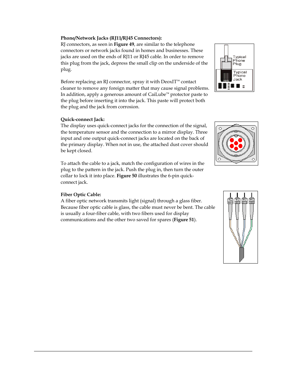 Figure 49: rj11/rj45 connector, Figure 50: rs232 6-pin quick-connect jack, Figure 51: fiber optic cable | Daktronics Galaxy AF-3400 34 mm Monochrome/RGB User Manual | Page 56 / 105