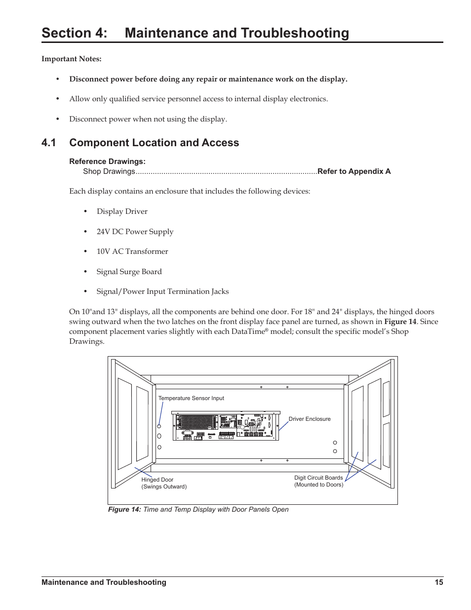 Section 4: maintenance and troubleshooting, 1 component location and access, Section 4 | Maintenance and troubleshooting, Component location and access | Daktronics DataTime DF-1012 Time & Temperature Display User Manual | Page 19 / 49